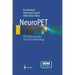 Neuropet: Positron Emission Tomography in Neuroscience and Clinical Neurology