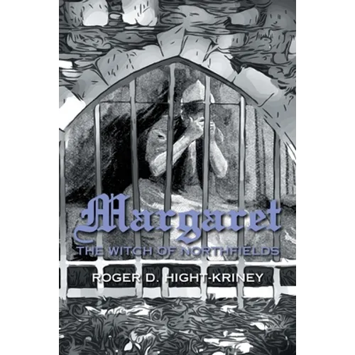 Margaret: The Witch of Northfields