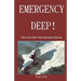 Emergency Deep: one man's life in the Submarine Service