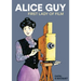 Alice Guy: First Lady of Film