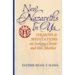 New Nazareths In Us: Sermons & Meditations on Seeking Christ & His Mother