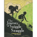 The Journey of Sniggle-Snuggle