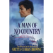 A Man of No Country: Book 5 of the Lord Byron Series (Continental)
