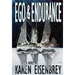 Ego & Endurance
