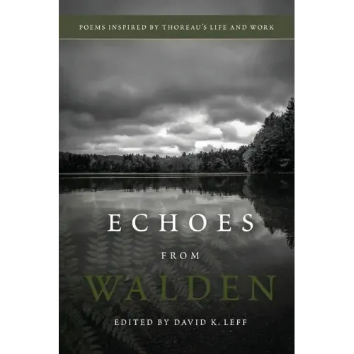 Echoes From Walden: Poems Inspired by Thoreau's Life and Work