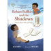 Rohan Bullkin and the Shadows: A Story about ACEs and Hope
