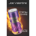 Energy Drinks: The Day They Almost Killed Me