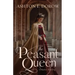 The Peasant Queen: An Esther Retelling