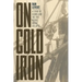 On Cold Iron: A Story of Hubris and the 1907 Quebec Bridge Collapse