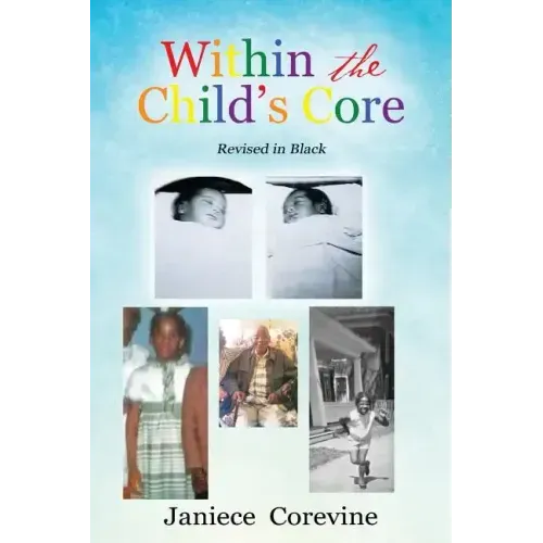 Within the Child's Core