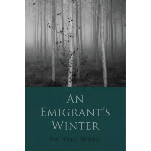 An Emigrant's Winter