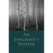 An Emigrant's Winter
