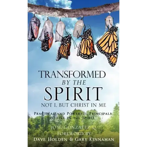 Transformed by the Spirit