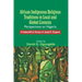 African Indigenous Religious Traditions in Local and Global Contexts: Perspectives on Nigeria