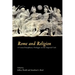 Rome and Religion: A Cross-Disciplinary Dialogue on the Imperial Cult