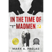 In the Time of Madmen