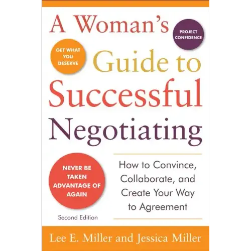 A Woman's Guide to Successful Negotiating, Second Edition