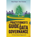 A Practitioner's Guide to Data Governance: A Case-Based Approach
