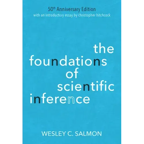 The Foundations of Scientific Inference: 50th Anniversary Edition