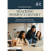 Teaching Women's History: Breaking Barriers and Undoing Male Centrism in K-12 Social Studies