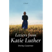 Letters From Katie Luther
