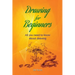 DRAWING FOR BEGINNERS All You Need To Know About Drawing