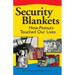 Security Blankets