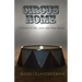 Circus Home- A Novel of Life, Love and New Jersey
