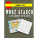 Large Print Word Search for Adults in Spanish: book