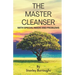 The Master Cleanser: With Special Needs and Problems
