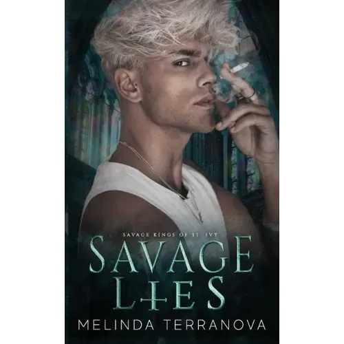 Savage Lies: Savage Kings of St. Ivy