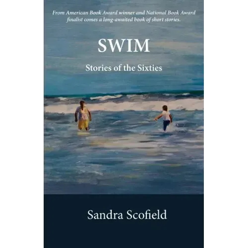 Swim: Stories of the Sixties