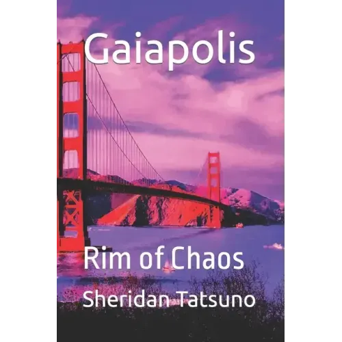 Gaiapolis: Rim of Chaos