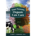 Four-Seasons Organic Cow Care