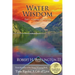 Water Wisdom Part 1: A Journey of Discovery