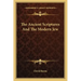 The Ancient Scriptures and the Modern Jew