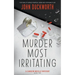 Murder Most Irritating
