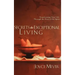 Secrets to Exceptional Living: Transforming Your Life Through the Fruit of the Spirit