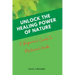 Unlock The Healing Power of Nature: A Beginner's Guide to Medicinal Herbs