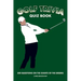 Golf Trivia Quiz Book: 500 Questions on the Giants of the Greens