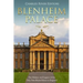 Blenheim Palace: The History and Legacy of the Only Non-Royal Palace in England