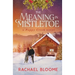 The Meaning in Mistletoe: A Poppy Creek Novel
