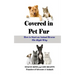 Covered in Pet Fur: How to start an animal rescue