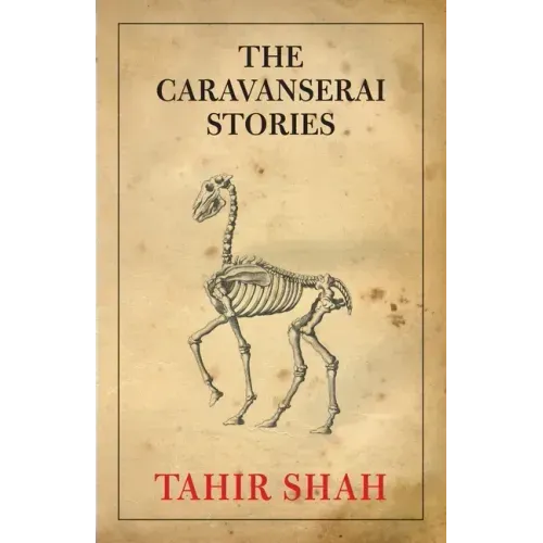 The Caravanserai Stories