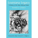 Louisiana Legacy: A History of the State National Guard