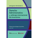Derecho Administrativo Y Arbitraje Internacional de Inversiones