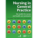 Nursing in General Practice: The Toolkit for Nurses and Health Care Assistants