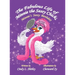 The Fabulous Life of Minnie the Sassy Chick: Minnie's Sassy Birthday