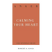 Anger: Calming Your Heart