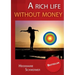 A rich life without money